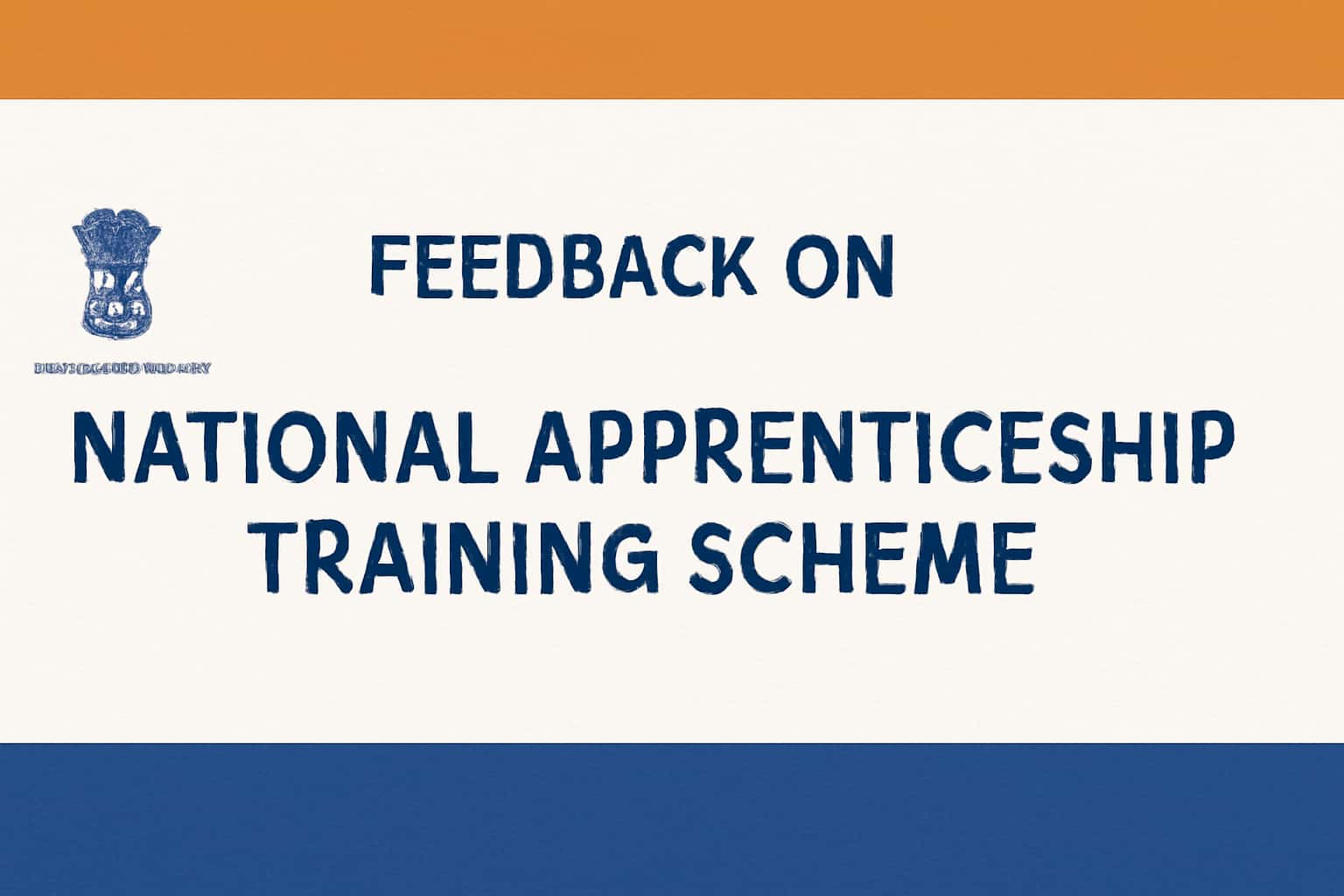 Provide Feedback on National Apprenticeship Training Scheme