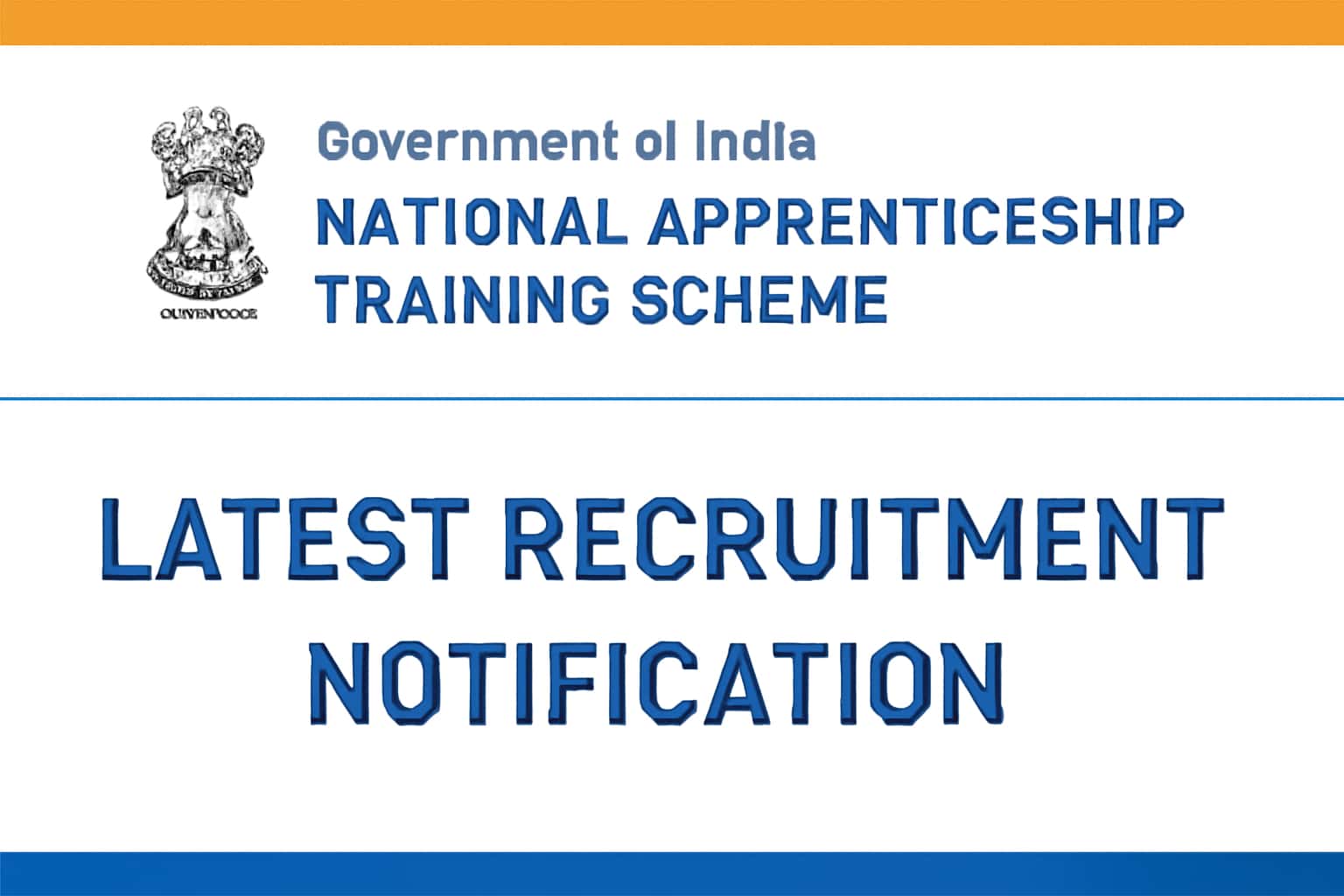 Latest Recruitment Notification for National Apprenticeship Training Scheme